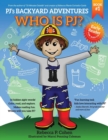 Image for PJ&#39;s Backyard Adventures : Who is PJ?