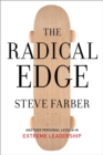 Image for The Radical Edge: Another Personal Lesson in Extreme Leadership