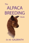 Image for The alpaca breeding book: alpaca reproduction &amp; behavior