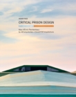 Image for Critical prison design  : Mas d&#39;Enric Penitentiary by AiB arquitectes + Estudi PSP Arquitectura