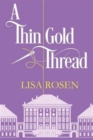 Image for A Thin Gold Thread