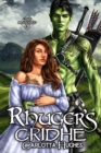 Image for Rhuger&#39;s Cridhe : Orc Matched 1.5 (A Monster Romance With Spicy Scottish Space Orcs)