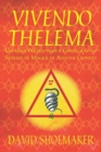 Image for Vivendo Thelema : Um Guia Pratico para a Consecucao no Sistema de Magick de Aleister Crowley