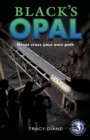 Image for Black&#39;s Opal : Never cross your own path