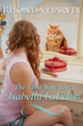 Image for First Nine Lives of Isabella LaFelini