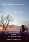 Image for Thin Places : Seeking the Courage to Live in a Divided World