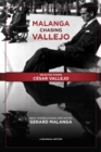 Image for Malanga Chasing Vallejo: Selected Poems: Cesar Vallejo : New Translations and Notes: Gerard Malanga