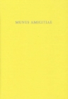 Image for Munus Amicitiae : Norbert Oettinger a collegis et amicis dicatum