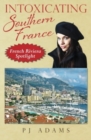 Image for Intoxicating Southern France : French Riviera Spotlight