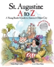Image for St. Augustine A to Z : A Young Reader&#39;s Guide to America&#39;s Oldest City