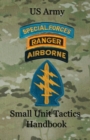 Image for US Army Small Unit Tactics Handbook