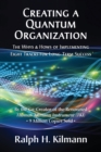 Image for Creating a Quantum Organization : The Whys and Hows of Implementing Eight Tracks for Long-Term Success