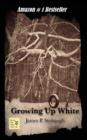 Image for Growing Up White