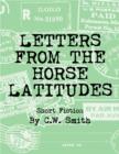 Image for Letters from the horse latitudes: short fiction