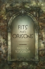 Image for Fits and Orisons : A Collection