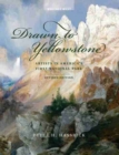 Image for Drawn to Yellowstone  : artists in America&#39;s first national park