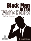 Image for Black Man in the White House