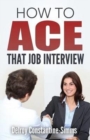 Image for How To Ace That Job Interview