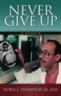 Image for Never Give Up: My Struggle to Become a Doctor