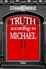 Image for Truth According to Michael