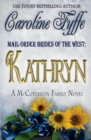 Image for Mail-Order Brides of the West : Kathryn