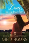 Image for Love, The Tie Binds