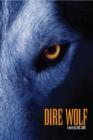 Image for Dire Wolf: a Novel