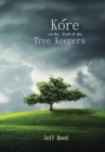 Image for Kore on the Trail of the Tree Keepers