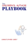 Image for The Children&#39;s Author Playbook