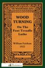 Image for Wood-Turning On The Foot Treadle Lathe