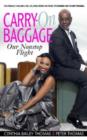 Image for Carry-on Baggage : Our Nonstop Flight