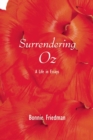 Image for Surrendering Oz: A Life in Essays