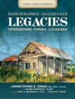 Image for Hardscrabble to hallelujah  : legacies of Terrebonne Parish, LouisanaVolume 1,: Boyou Terrebonne