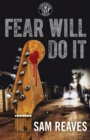 Image for Fear Will Do It: The Cooper MacLeish series, #2