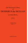 Image for Diodorus Siculus I : The Historical Library in Forty Books: Volume One Books 1-14