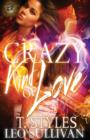 Image for Crazy Kind of Love (The Cartel Publications Presents)
