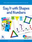 Image for Say it with shapes and numbers