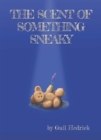 Image for The scent of something sneaky