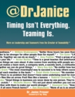 Image for Timing Isn&#39;t Everything. Teaming Is. - More On Leadership and Teamwork from the Creator of Teamability(R)