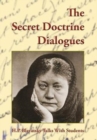 Image for The Secret Doctrine Dialogues