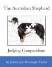 Image for The Australian Shepherd Judging Compendium