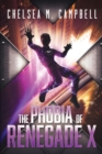 Image for The Phobia of Renegade X