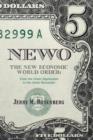 Image for Newo : The New Economic World Order: From the Great Depression to the Great Recession