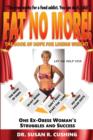 Image for Fat No More! the Book of Hope for Losing Weight