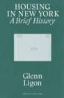Image for Housing in New York, a brief history - Glenn Ligon