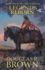 Image for Legends Reborn (The Light of Epertase, Book one)