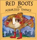 Image for Red Boots and Assorted Things
