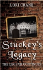 Image for Stuckey&#39;s Legacy: The Legend Continues