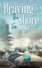 Image for Braving the Shore