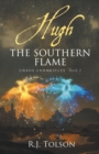 Image for Hugh The Southern Flame (Chaos Chronicles Book 2)